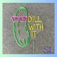 thumbnail image 4 of Shinelab Dill With It Neon Sign, Funny Pickle Wall Art Light, Pickle Vegetable Home Wall Decor 0590, 4 of 4