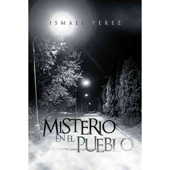 Misterio en el Pueblo (Spanish Edition)