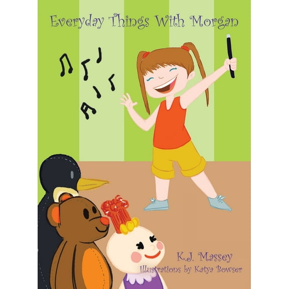 Everyday Things With Morgan, (Hardcover)