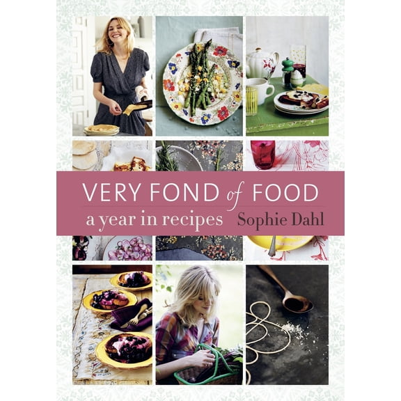 Pre-Owned Very Fond of Food: A Year in Recipes [A Cookbook] (Hardcover) 1607741784 9781607741787