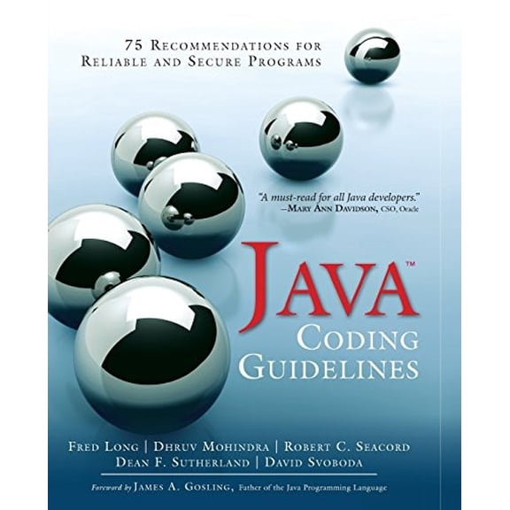 Pre-Owned Java Coding Guidelines: 75 Recommendations for Reliable and Secure Programs: 75 Recommendations for Reliable and Secure Programs (SEI Series in Software Engineering) Paperback