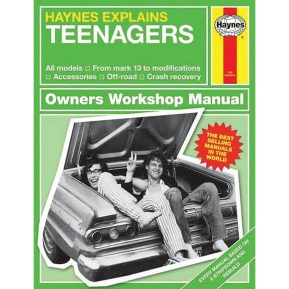 Haynes Explains Teenagers: All models - From mark 13 to modifications - Accessories - Off-road - Crash recovery