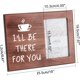 thumbnail image 2 of Marco de fotos "I'll Be There for You" de 4 x 6 pulgadas, marco de fotos de amistad a larga distancia con patrón de café, marco de regalo de madera rústica para colgar o sobre la mesa para amigos,, 2 of 5
