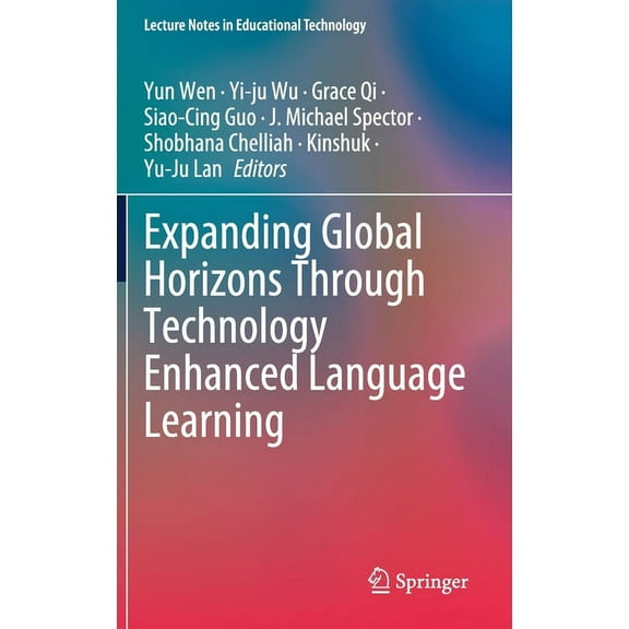 Lecture Notes in Educational Technology: Expanding Global Horizons Through Technology Enhanced Language Learning (Hardcover)
