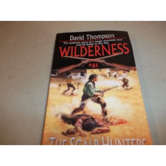 Pre-Owned The Scalp Hunters (Wilderness, #61) (Paperback) 0843962615 9780843962611