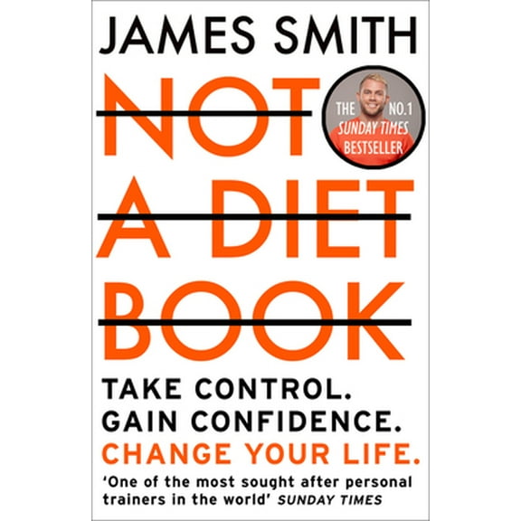Pre-Owned Not a Diet Book: Take Control. Gain Confidence. Change Your Life. (Paperback) 0008374295 9780008374297