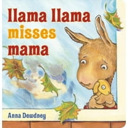 ANNA DEWDNEY Llama Llama: Llama Llama Misses Mama (Board book)