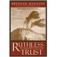 thumbnail image 1 of Ruthless Trust, Brennan Manning Paperback, 1 of 2