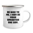 thumbnail image 2 of Operator Camping Mug, Funny Quote, Gifts from Friends for Operator's Birthday, 12 oz Stainless Steel with Enamel Finish, 2 of 4