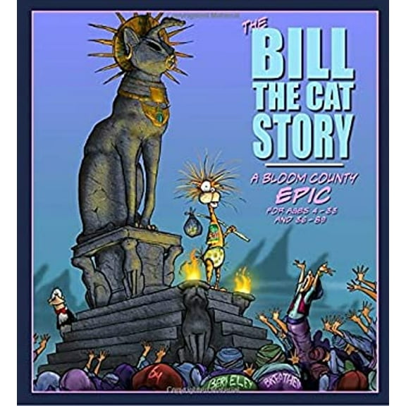 Pre-Owned The Bill the Cat Story: A Bloom County Epic Paperback
