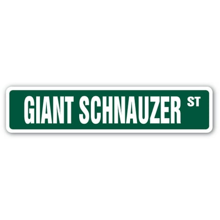 - GIANT SCHNAUZER Street Sign breed kennel groomer veterinarian breeder | Indoor/Outdoor | 24