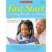 TIMOTHY RASINSKI; NANCY PADAK; TIMOTHY V RASINSKI Fast Start: Getting Ready to Read: A Research-Based, Send-Home Literacy Program with 60 Reproducible Poems and Activities That Ensures a Great Start in Reading for Every Child (Other)