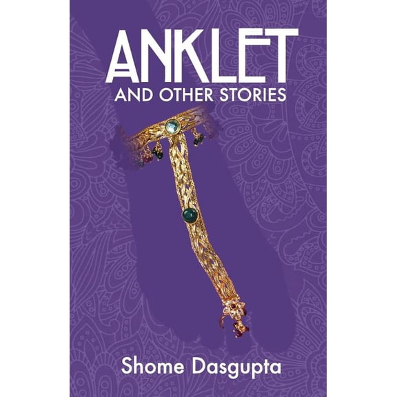 Anklet and Other Stories, (Paperback)
