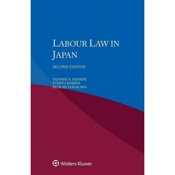 Labour Law in Japan, (Paperback)