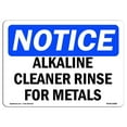 thumbnail image 1 of SignMission OS-NS-A-1218-L-10082 12 x 18 in. OSHA Notice Sign - Alkaline Cleaner Rinse for Metals, 1 of 1