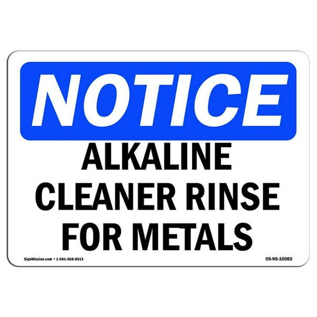 SignMission OS-NS-A-1218-L-10082 12 x 18 in. OSHA Notice Sign - Alkaline Cleaner Rinse for Metals