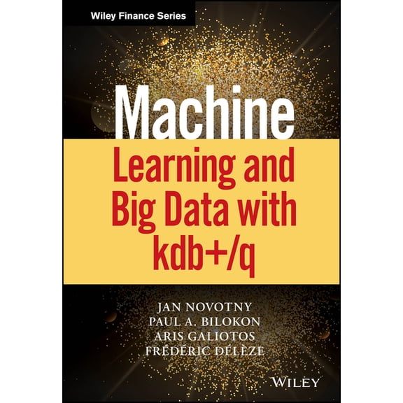 Wiley Finance Machine Learning and Big Data with kdb /q, (Hardcover)