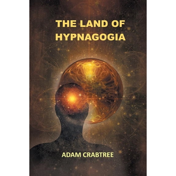 The Land of Hypnagogia (Paperback)