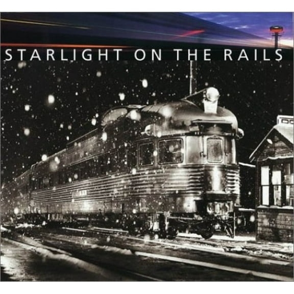 Pre-Owned Starlight on the Rails (Hardcover) 0810982307 9780810982307