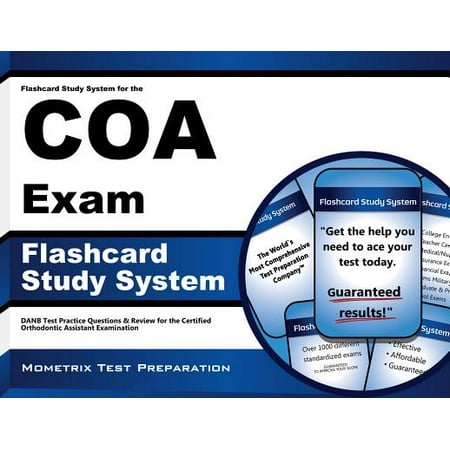 Certified Paralegal Review Manual Flashcard Study System for the COA Exam: DANB Test Practice Questions & Review for the Certified Orthodontic Assistant Examination ()