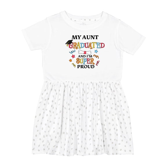 Inktastic My Aunt Graduated and I'm Super Proud Girls Toddler Dress