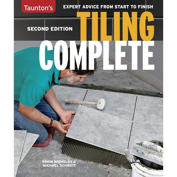Pre-Owned Tiling Complete: 2nd Edition (Paperback) 1631868802 9781631868801