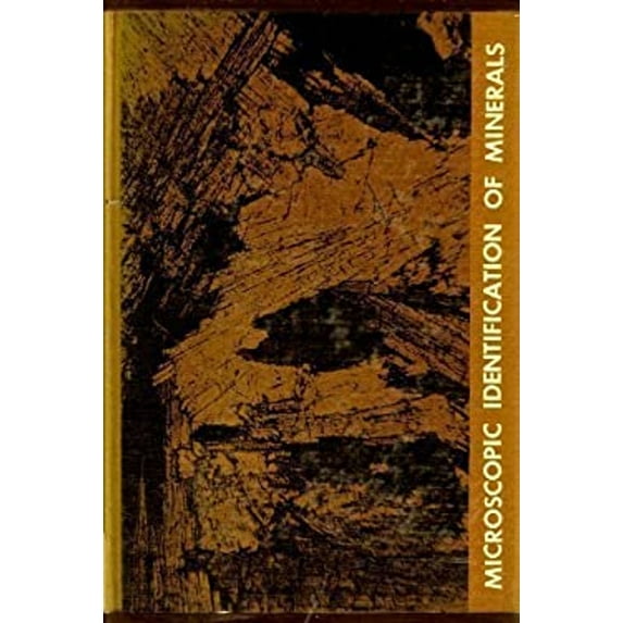 Pre-Owned Microscopic Identification of Minerals (Hardcover) 007028055X 9780070280557