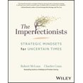 thumbnail image 1 of The Imperfectionists: Strategic Mindsets for Uncertain Times, 1 of 1
