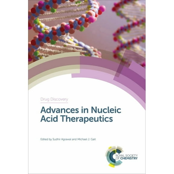 Drug Discovery Advances in Nucleic Acid Therapeutics, Book 68, (Hardcover)