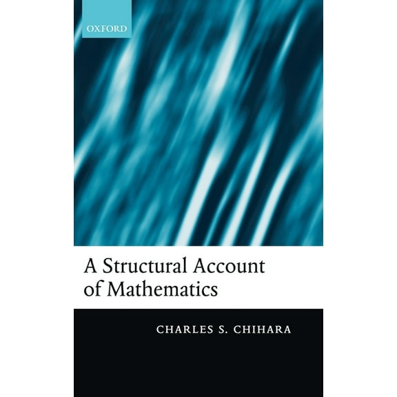 A Structural Account of Mathematics, (Hardcover)