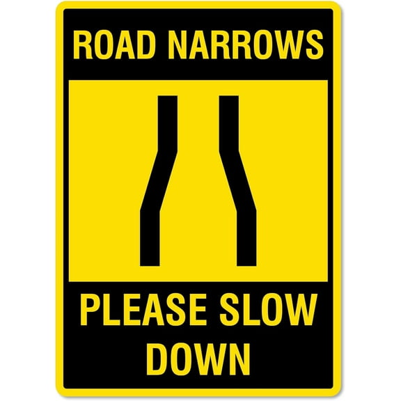 Road Narrows Please Slow Down Sign Traffic and Parking Metal Tin Sign 12x16 Inches Caution Danger Safety Security Warning Notice Signs