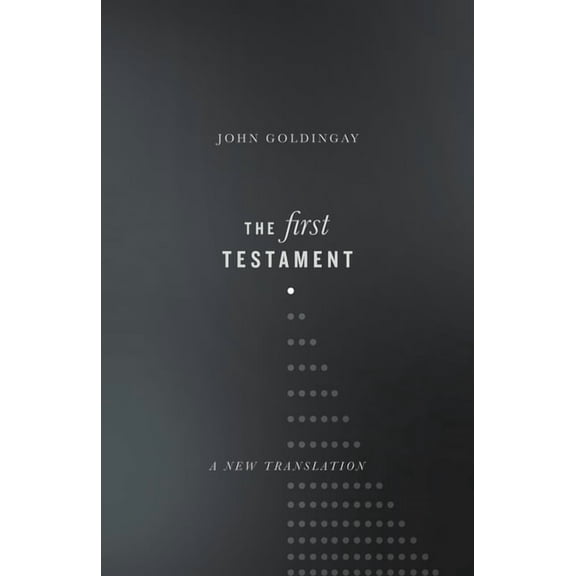 The First Testament: A New Translation, (Hardcover)