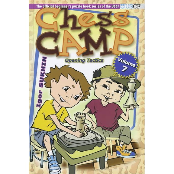 Chess Camp : Opening Tactics (Hardcover)