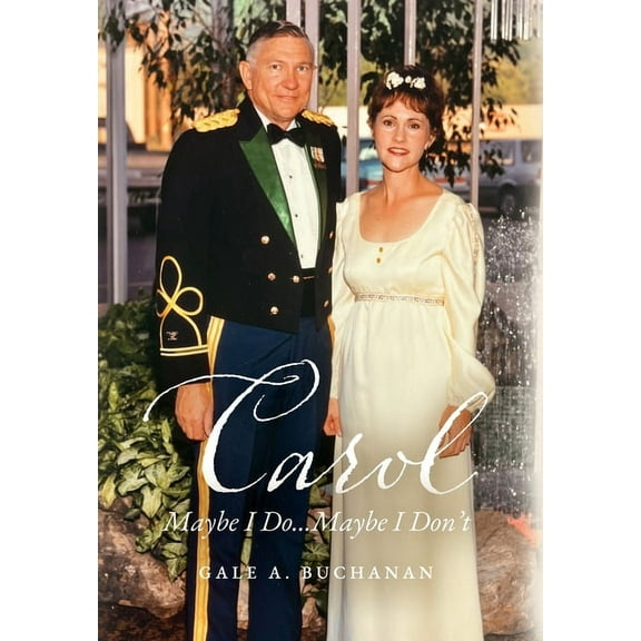Carol: Maybe I Do...Maybe I Don't, (Hardcover)