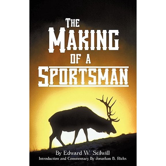 The Making of a Sportsman