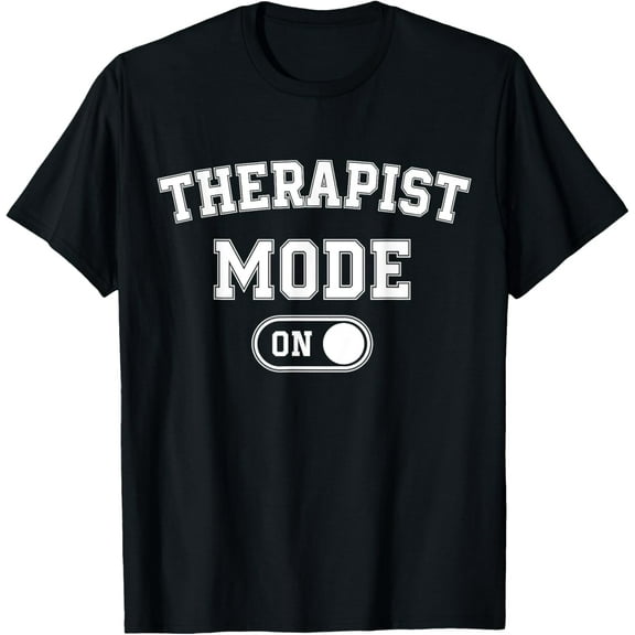 Playful Comfort Tee - Therapist Mode On Funny Therapy Gift Psychologist Coach T-Shirt