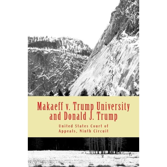 Makaeff V. Trump University and Donald J. Trump