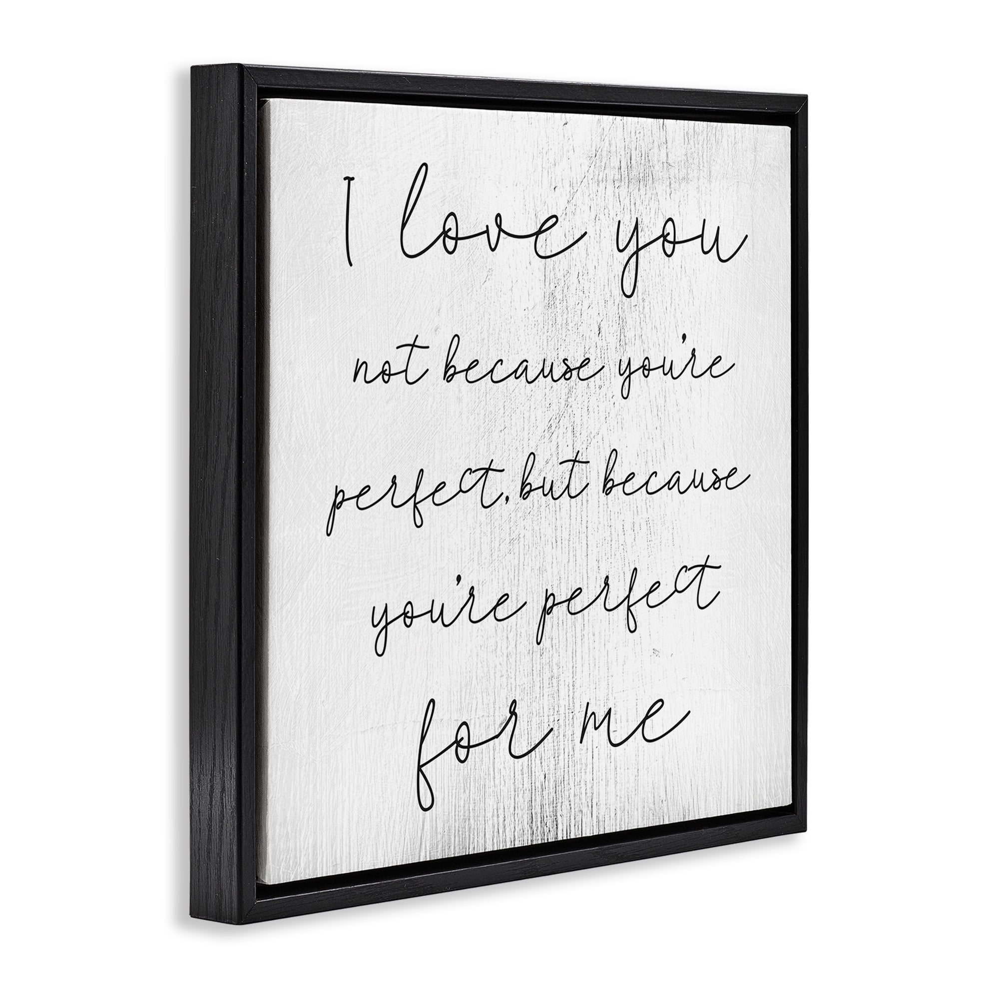 Stupell Industries Love Not Perfect Inspirational Romance Inspirational Painting Black Floater Framed Canvas Art Print Wall Art, 25 x 25