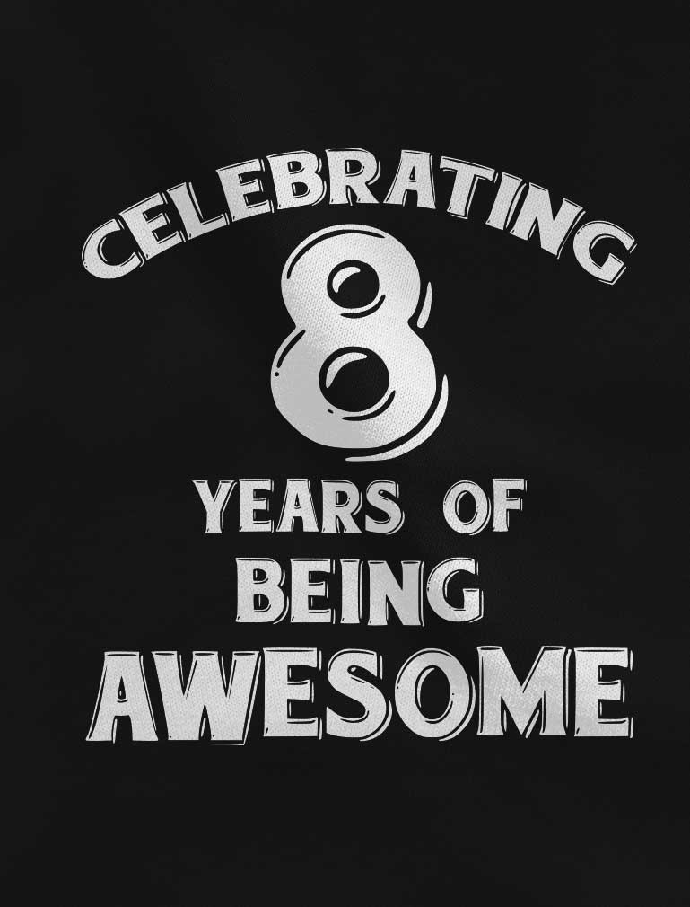 8 Years of Being Awesome! Girls' Fitted T-Shirt - Tstars' Unique Birthday Gift - Ideal for Celebrating 8th Birthday Parties - High-Quality Graphic Print - Comfortable Cotton Tee for Kids - image 2 of 5