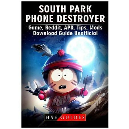 South Park Phone Destroyer Game, Reddit, Apk, Tips, Mods, Download Guide