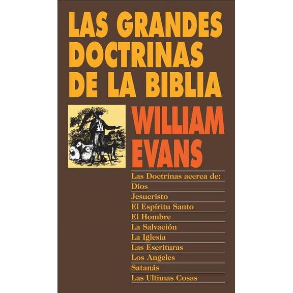 Las Grandes Doctrinas de la Biblia (Paperback)