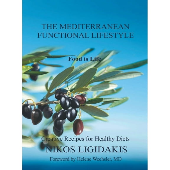 The Mediterranean Functional Lifestyle, (Hardcover)