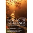 thumbnail image 1 of Pre-Owned The Wisdom of Wilderness: Experiencing the Healing Power of Nature (Paperback) 0061146633 9780061146633, 1 of 2