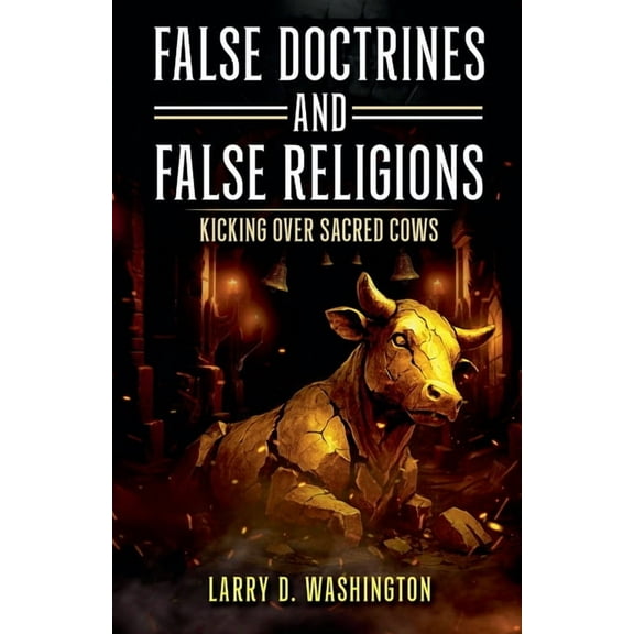 False Doctrines and False Religions, (Paperback)