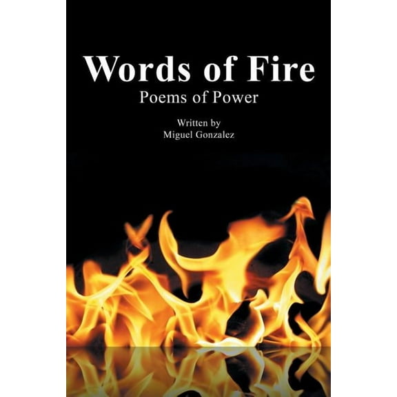 Words of Fire : Poems of Power
