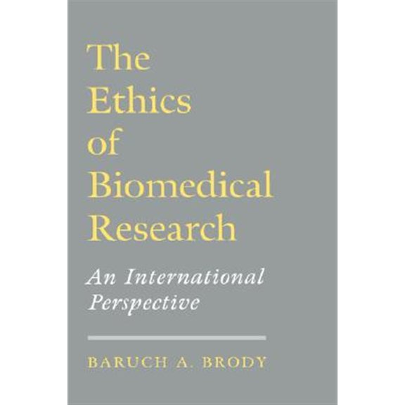 Pre-Owned The Ethics of Biomedical Research: An International Perspective Paperback