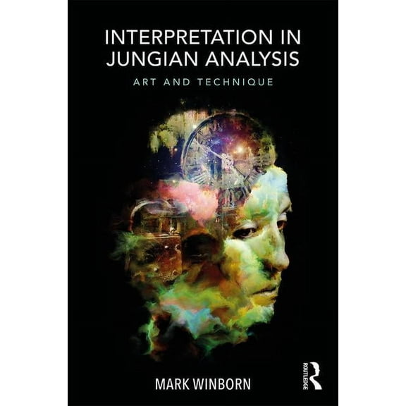 Interpretation in Jungian Analysis: Art and Technique, (Paperback)