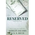 thumbnail image 1 of Pre-Owned Reserved: A Billionaire, Age Gap, Grumpy-Sunshine Romance (Paperback) 1962441032 9781962441032, 1 of 2