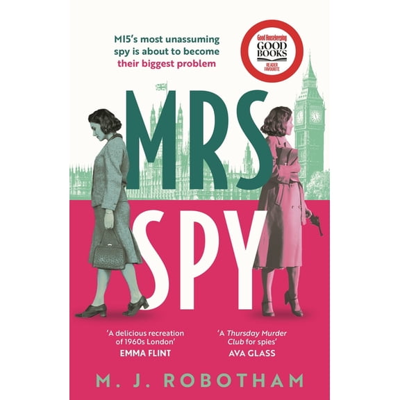 Mrs Spy: An Evocative and Exhilarating Ride Through 60s London, Described as the Thursday Murder Club for Spies, (Paperback)