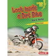 Lightning Bolt Books (R) -- Under the Hood: Look Inside a Dirt Bike: How It Works (Paperback)
